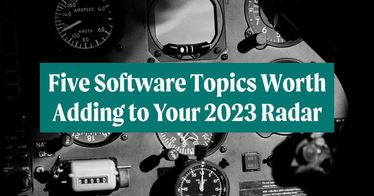 Envy Labs | 5 Software Trends to Focus on in 2023
